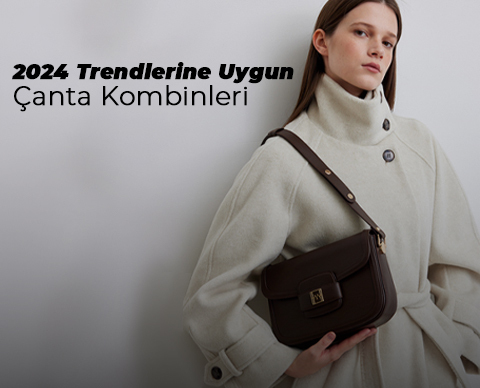 2024 Trendlerine Uygun Çanta Kombinleri