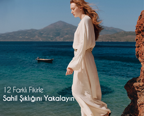 12 Farklı Fikirle Sahil Şıklığını Yakalayın