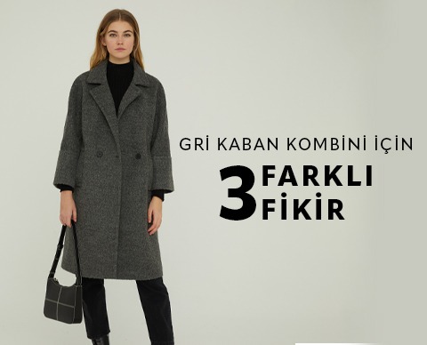 Gri Kaban Kombini İçin 3 Farklı Fikir