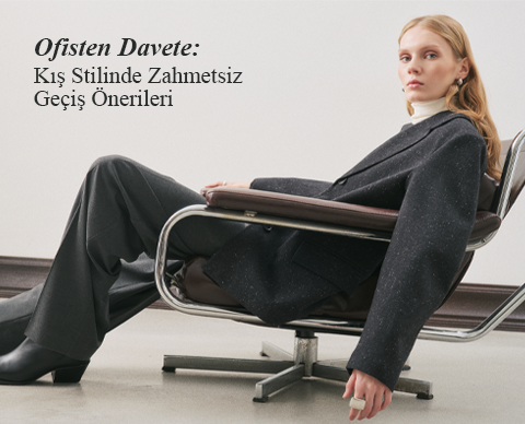 Ofisten Davete: Kış Stilinde Zahmetsiz Geçiş Önerileri
