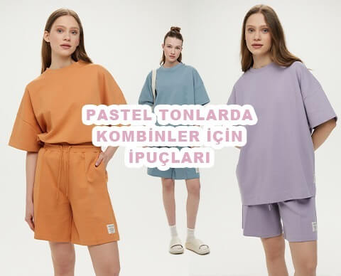 Pastel Tonlarda Kombinler için İpuçları