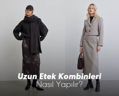 Uzun Etek Kombinleri Nasıl Yapılır?